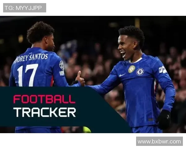 切尔西对曼城比赛直播实时比分更新与精彩瞬间回顾