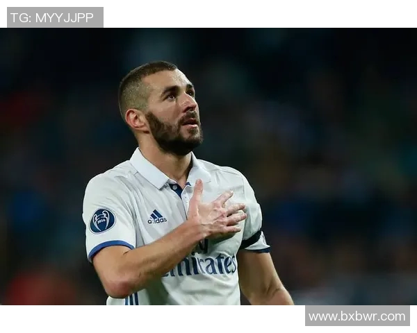 本泽马：从足球天才到传奇射手的辉煌历程与未来展望