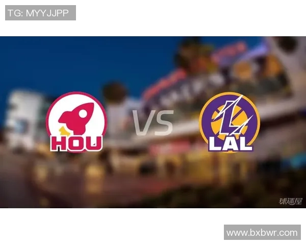 湖人对火箭精彩全场回放重温激烈对决瞬间与精彩时刻 湖人对火箭精彩全场回放重温激烈对决瞬间与精彩时刻