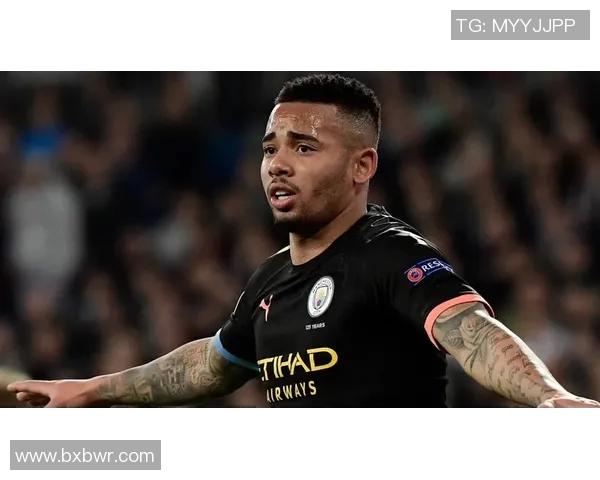 热苏斯在曼城的崛起之路与未来发展潜力分析 热苏斯在曼城的崛起之路与未来发展潜力分析